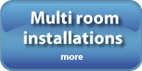 Multi room installations